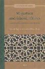 Migration and Islamic ethics : issues of residence, naturalization and citizenship