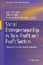  Social Entrepreneurship in Non-Profit and Profit Sectors : Theoretical and Empirical Perspectives
