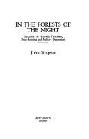  In the forests of the night : encounters in Peru with terrorism, drug-running and military oppression