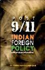 Post 9/11 Indian foreign policy : challenges and opportunities