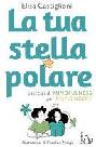  La tua stella polare : esercizi di Mindfulness per risplendere