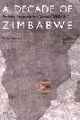 A decade of Zimbabwe : politics, economy and society 2008-2017