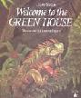 Welcome to the green house