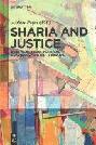  Sharia and justice : an ethical, legal, political, and cross-cultural approach