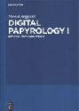  Digital Papyrology I : Methods, Tools and Trends