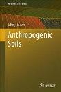  Anthropogenic soils