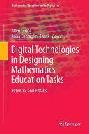  Digital technologies in designing mathematics education tasks : potential and pitfalls