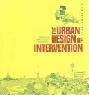  The urban design of intervention : imposed and adaptive places in Asian cities