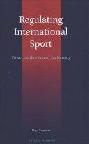  Regulating international sport power, authority, and legitimacy
