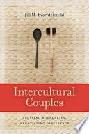  Intercultural couples : crossing boundaries, negotiating difference