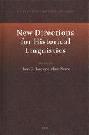  New directions for historical linguistics