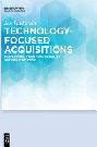  Technology-focused acquisitions : performance and functionality as differentiators