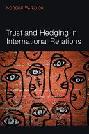  Trust and hedging in international relations