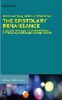  The epistolary Renaissance : a critical approach to contemporary letter narratives in anglophone fiction