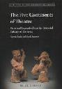  The five continents of theatre : facts and legends about the material culture of the actor