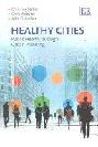  Healthy cities : public health through urban planning