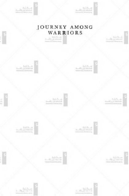 Journey among warriors