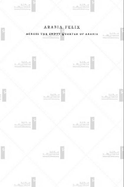 Arabia Felix: across the empty quarter of Arabia