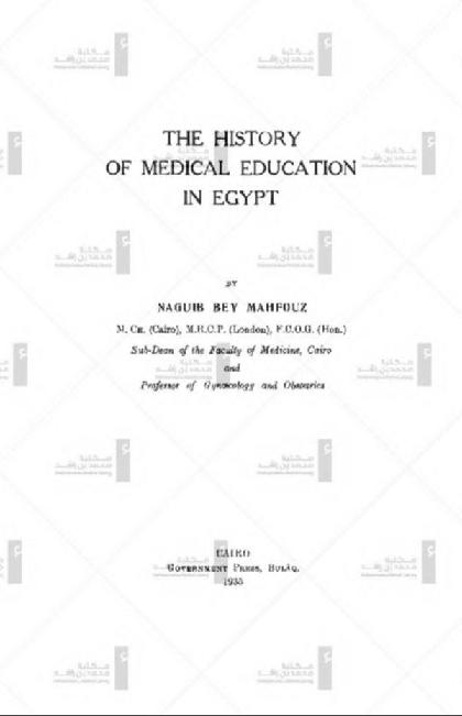  The history of medical education in Egypt