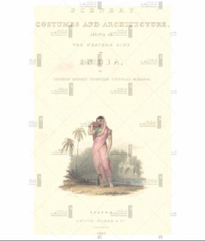  Scenery, costumes and architecture, chiefly on the western side of India - Part 1