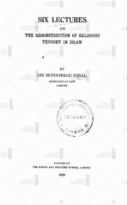  Six lectures on the reconstruction of religious thought in Islam
