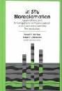  In situ bioreclamation : applications and investigations for hydrocarbon and contaminated site remediation