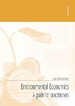  Environmental economics : a guide for practitioners