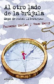  Al otro lado de la brújula : mapa de rutas literarias
