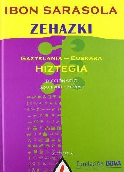  Zehazki : gaztelania-euskara hiztegia = diccionario castellano-euskera