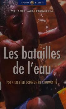  معارك المياه من أجل مورد مشترك للإنسانية