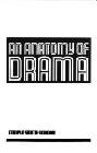  An anatomy of drama