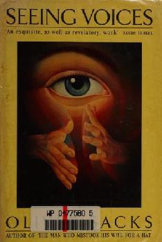  Seeing voices : a journey into the world of the deaf