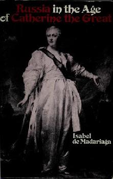  Russia in the age of Catherine the Great