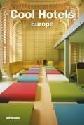  Cool hotels : Europe