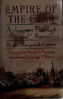  Empire of the czar : a journey through eternal Russia
