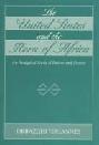  The United States and the Horn of Africa : an analytical study of pattern and process