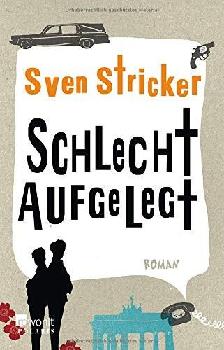  Schlecht aufgelegt : Roman