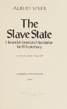 The slave state : Heinrich Himmler's masterplan for SS supremacy