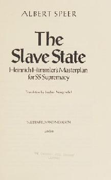  The slave state : Heinrich Himmler's masterplan for SS supremacy