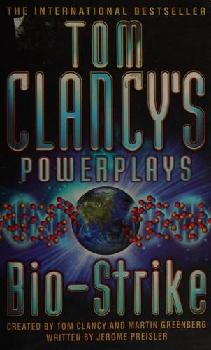  Tom Clancy's power plays. Bio-strike