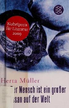 Der Mensch ist ein grosser Fasan auf der Welt : eine Erzählung