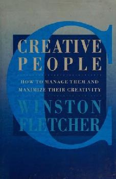  Creative people : how to manage them and how to maximize their creativity