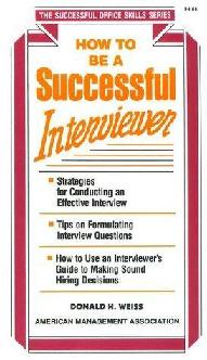  How to be a successful interviewer