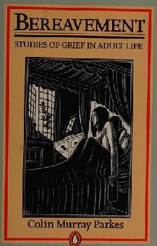  Bereavement : studies of grief in adult life