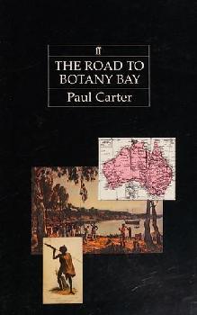  The road to Botany Bay : an essay in spatial history