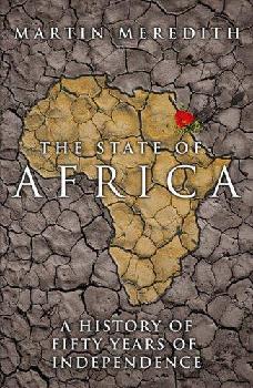  The state of Africa : a history of fifty years of independence