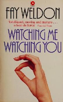 Watching me, watching you : a collection of short stories