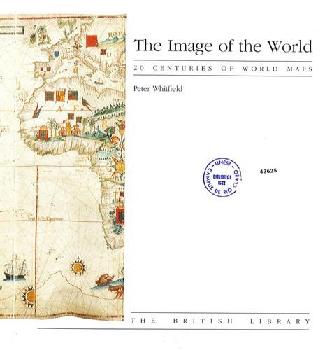  The image of the world : 20 centuries of world maps