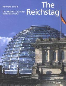  The Reichstag : the Parliament building by Norman Foster