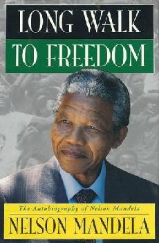  Long walk to freedom : the autobiography of Nelson Mandela